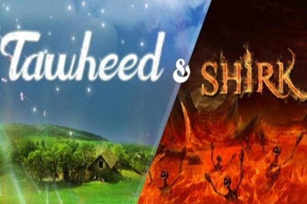 Tawheed and Shirk