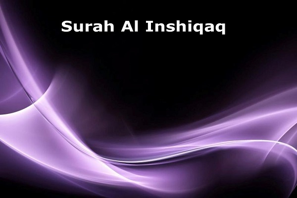 Surah Al-Inshiqaq