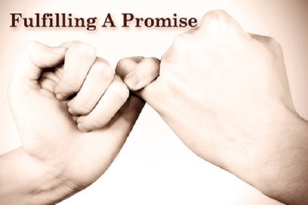 Fulfilling a promise