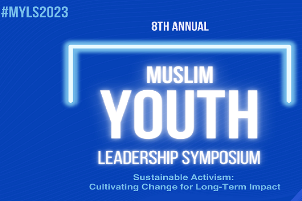 8th Annual Muslim Youth Leadership Symposium