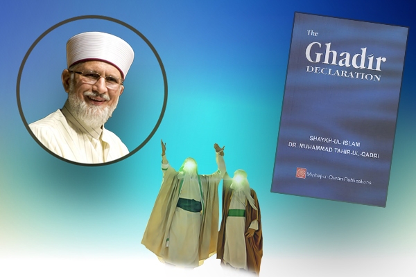 ‘The Ghadir Declaration’: Revisiting Ghadir Through Lens of a Sunni Scholar