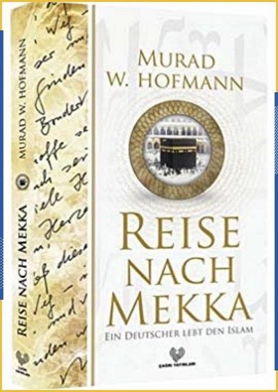 آماده// از نازیسم تا اسلام / دیدگاه «مراد هافمن» درباره فریضه حج // گزارش
