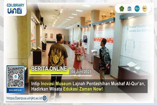 همکاری دانشگاه اسلامی جاکارتا با موزه جمعآوری قرآن اندونزی همکاری دانشگاه اسلامی جاکارتا با موزه جمعآوری قرآن اندونزی