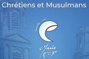 France : Grande rencontre islamo-chr&eacute;tienne&nbsp;
